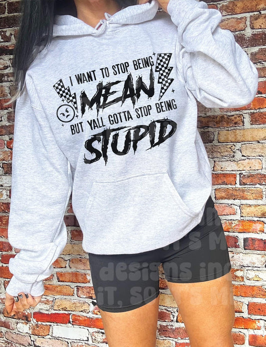 I want to stop being mean
