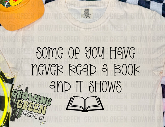 Some of you have never read a book