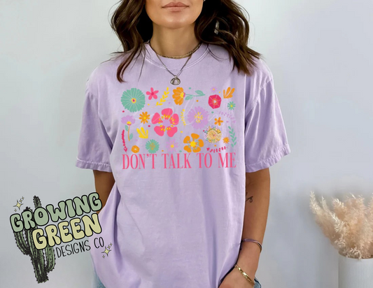 don't talk to me floral
