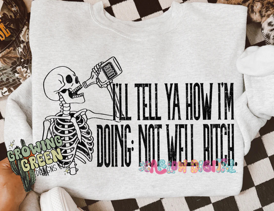 I'll Tell Ya How I'm Doing