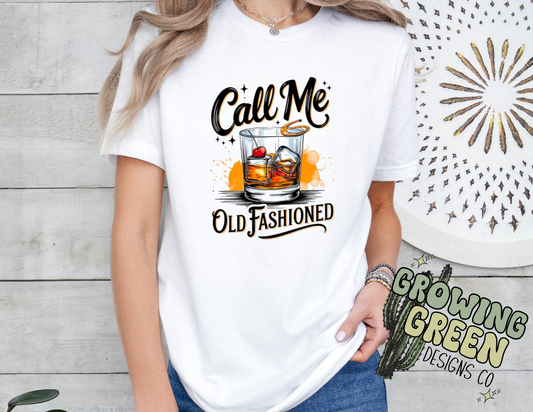 Call Me Old Fashioned