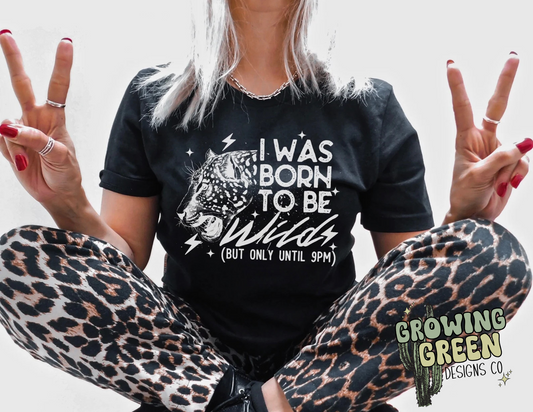 I was born to be wild