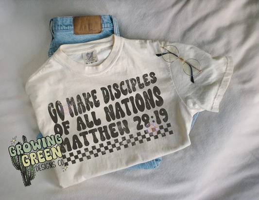 go make disciples of all nations