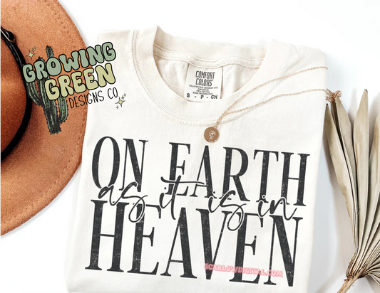 on earth as it is in Heaven