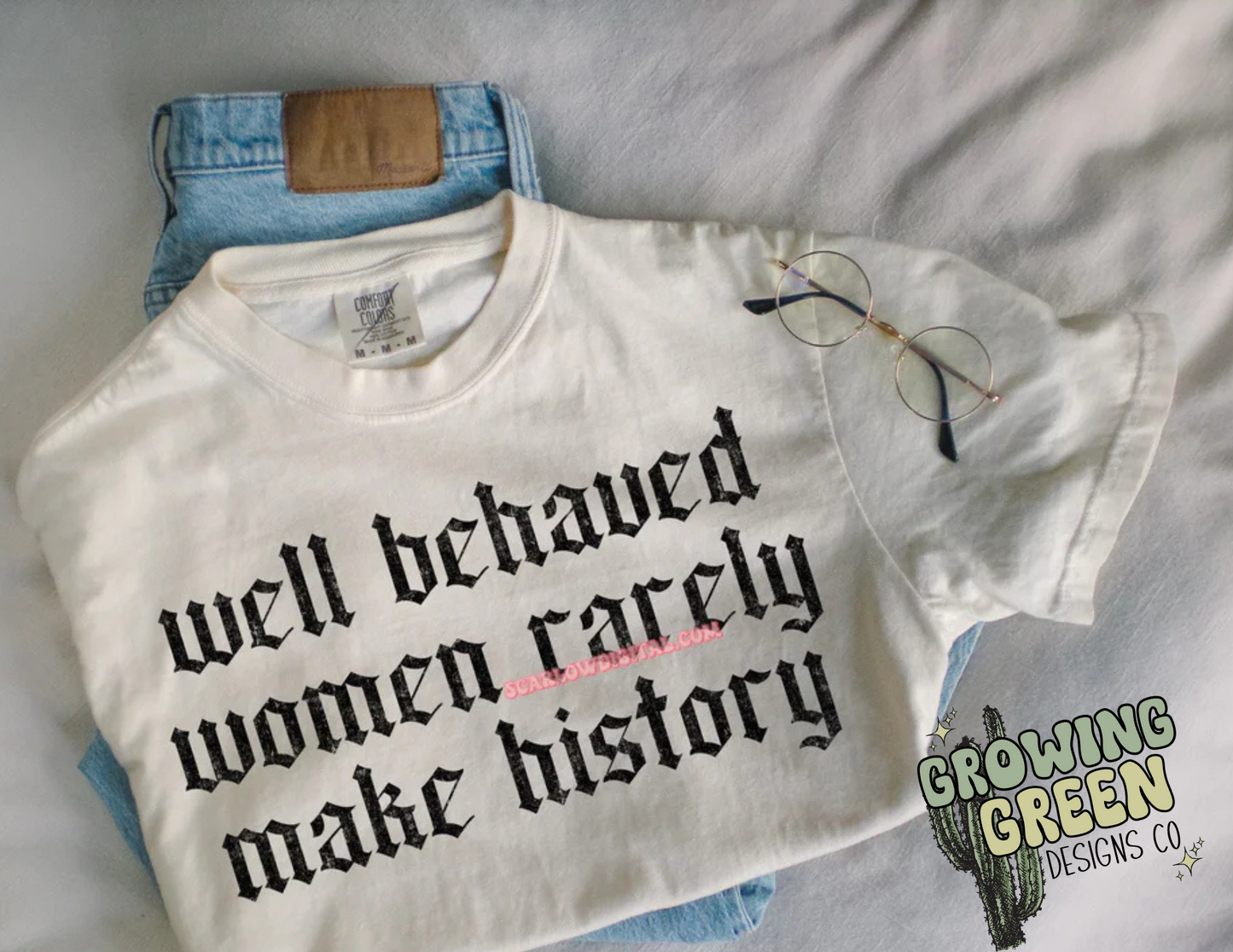 well behaved women rarely make history