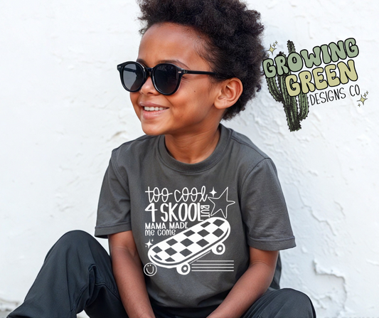 Too Cool 4 Skool