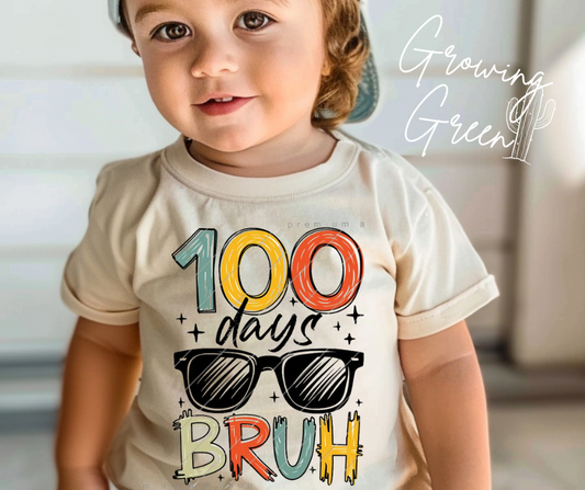 100 Days Bruh