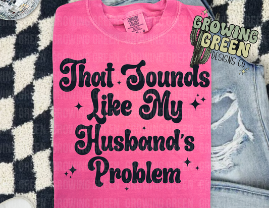 sounds like my husbands problem