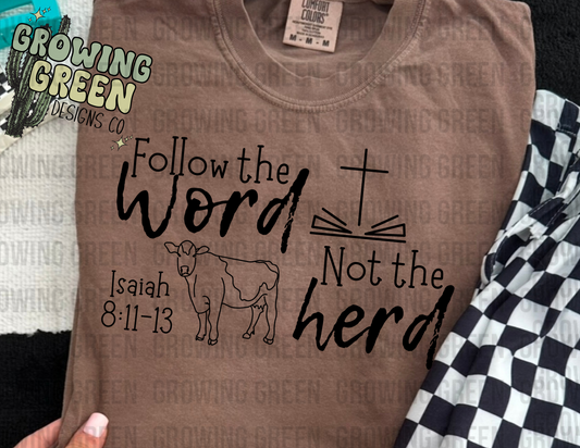 Follow the Word Not the Herd