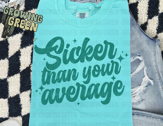 Sicker Than Your Average