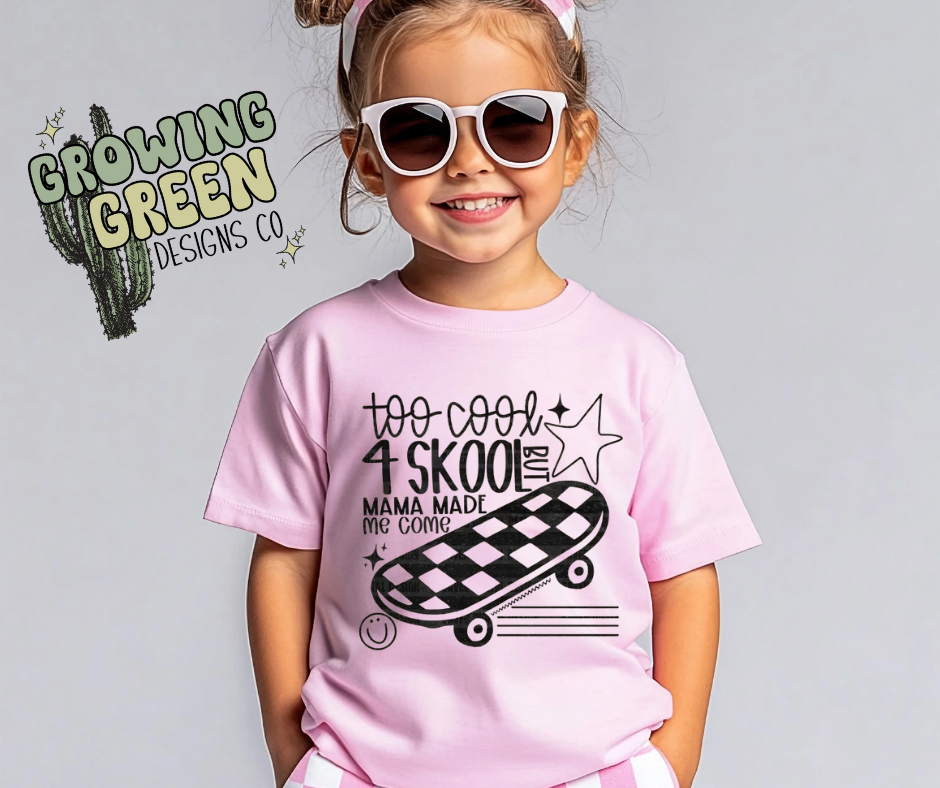 Too Cool 4 Skool