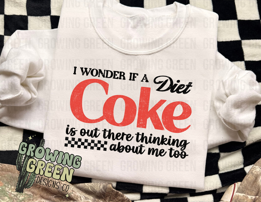 I Wonder If a Diet Coke is Thinking About Me To