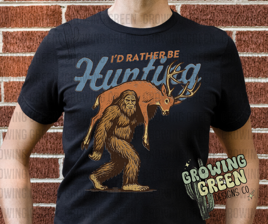 I’d rather be hunting