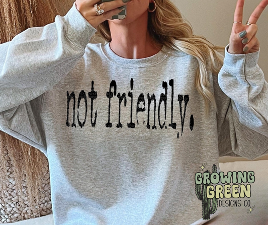 not friendly.