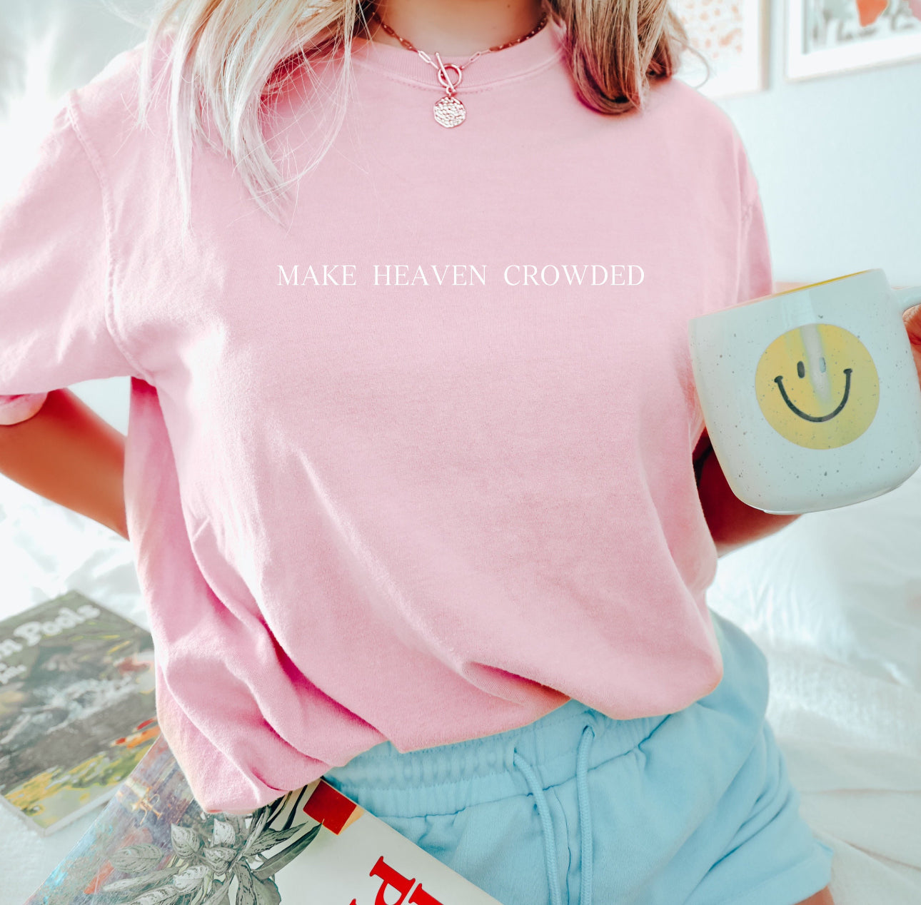 Make Heaven Crowded