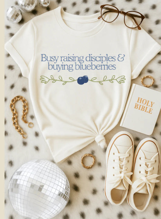 Busy raising disciples and buying blueberries