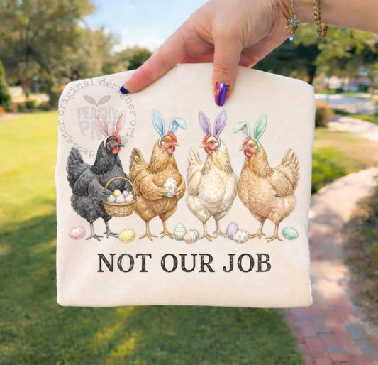 Not Our Job