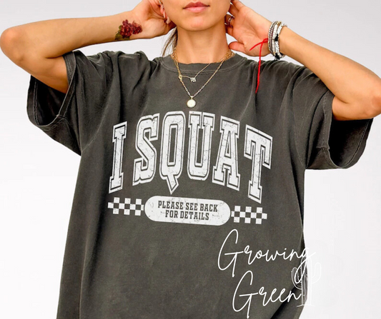 I Squat See Back