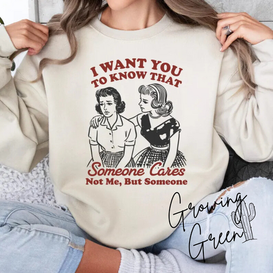 Somebody Cares, Not Me But Someone