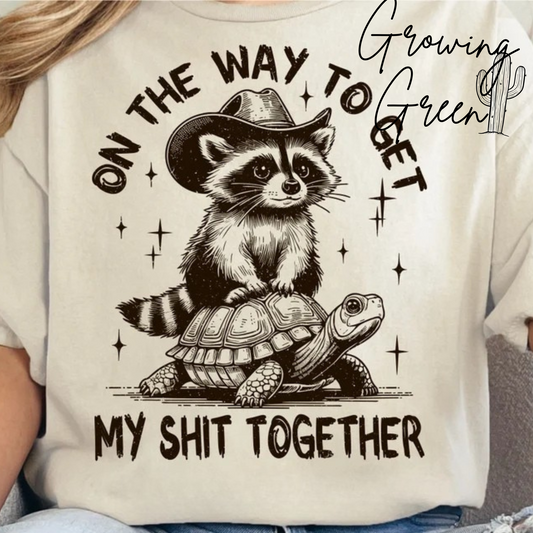On The Way To Get My Shit Together