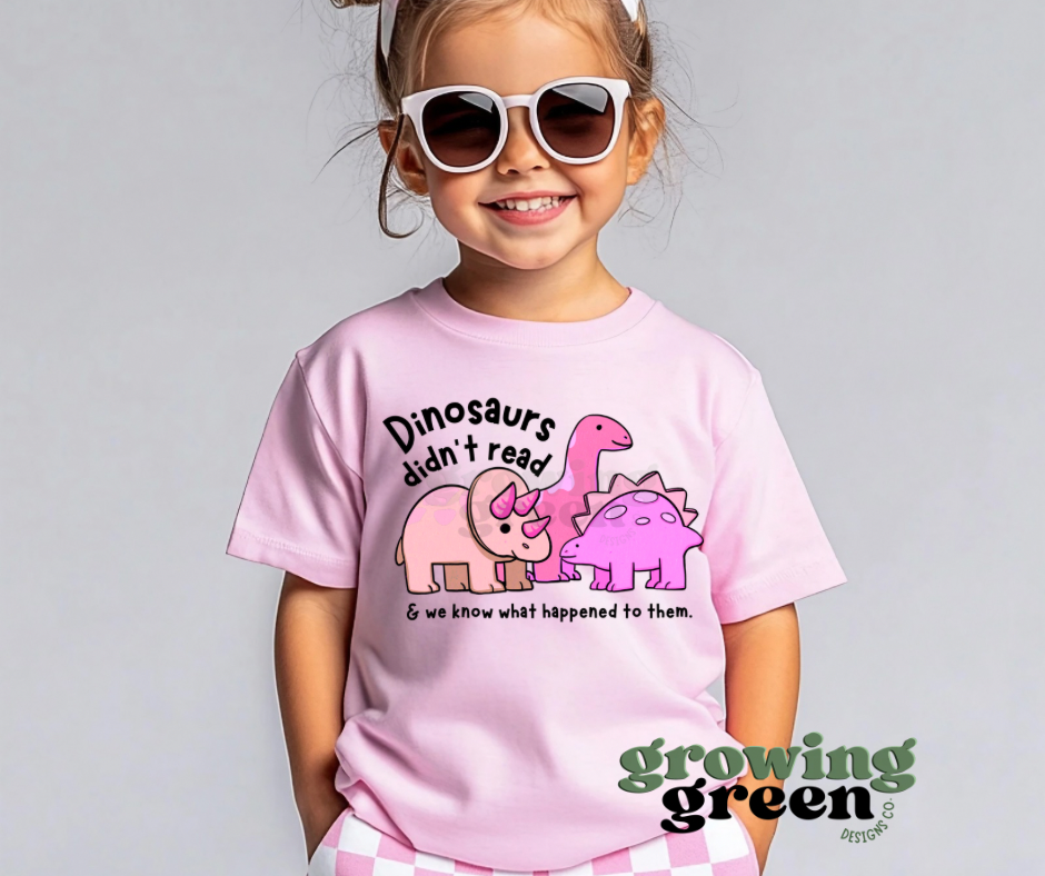 Dinosaurs didn’t read Pink