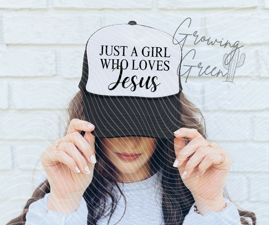 Just A Girl Who Loves Jesus Trucker Hat