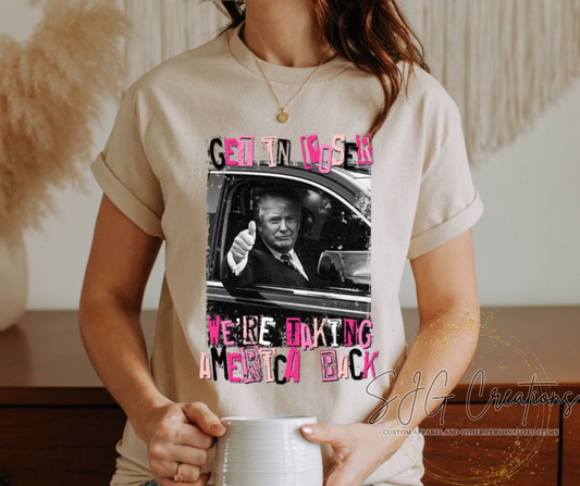 Get In Loser, We're Taking America Back