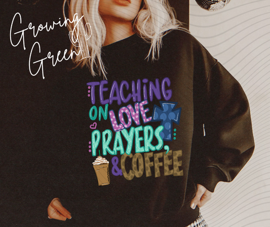 Teaching On Love Prayers & Coffee