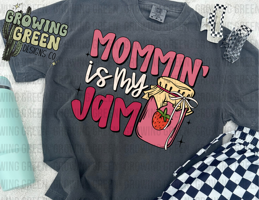 Mommin Is My Jam