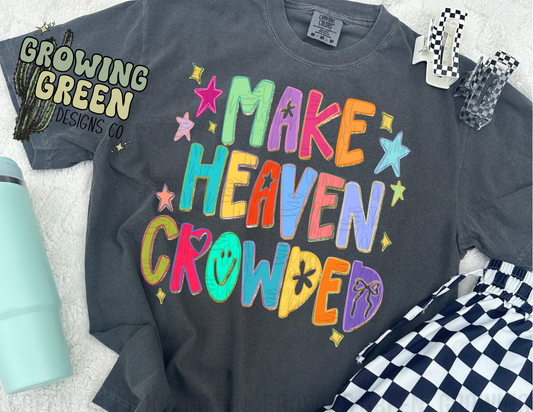 Make Heaven Crowded Smiley