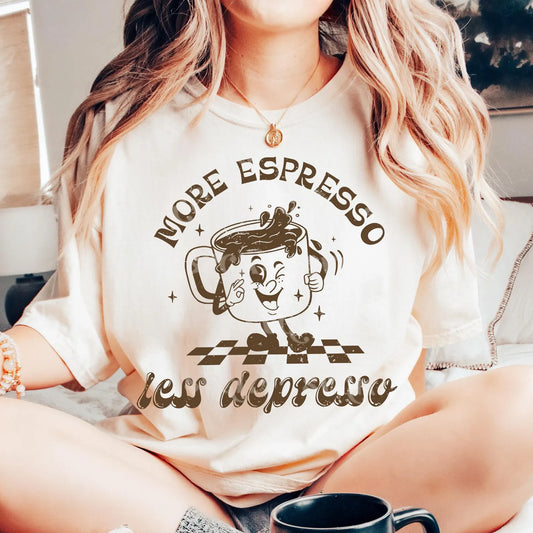 More Espresso Less Depresso