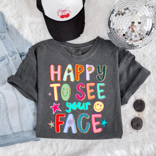 Happy To See Your Face