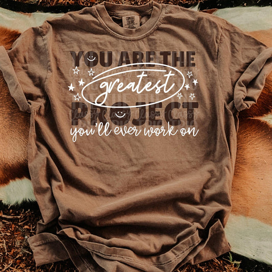 You are the greatest project