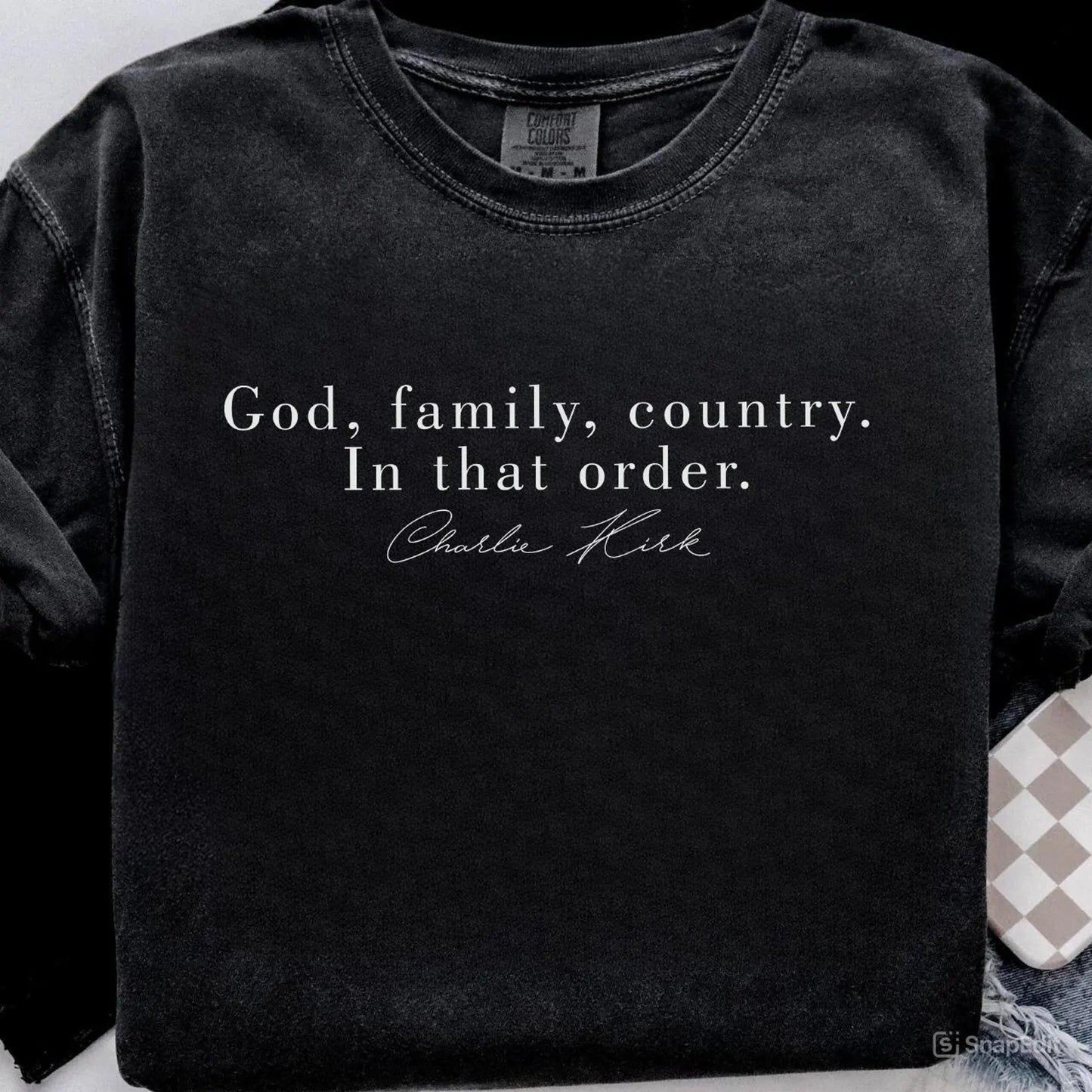 God, Family, Country. In that Order