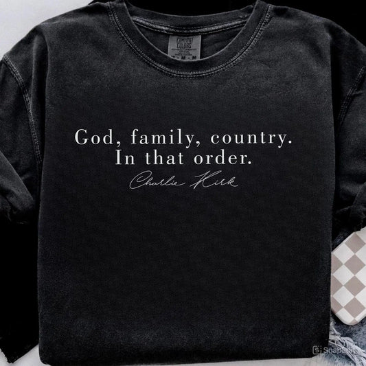 God, Family, Country. In that Order