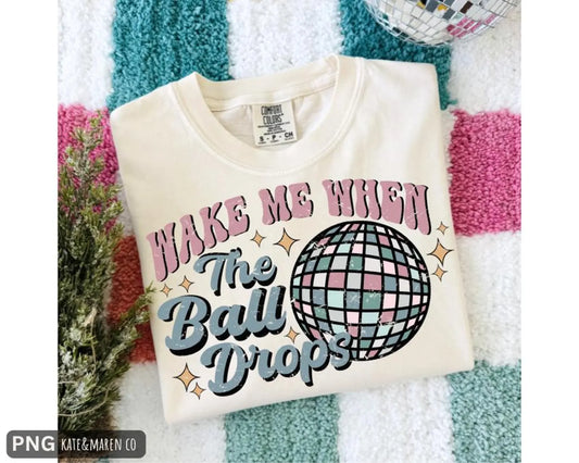 Wake Me When The Ball Drops