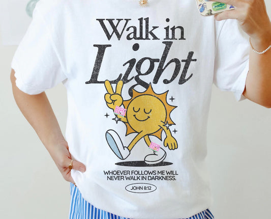 Walk In Light