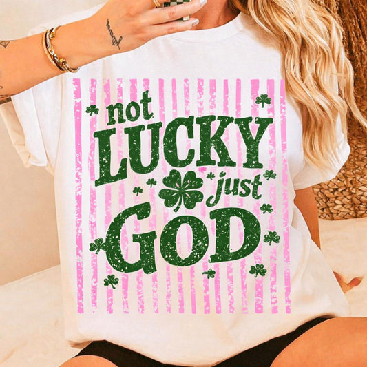 Not Lucky Just God