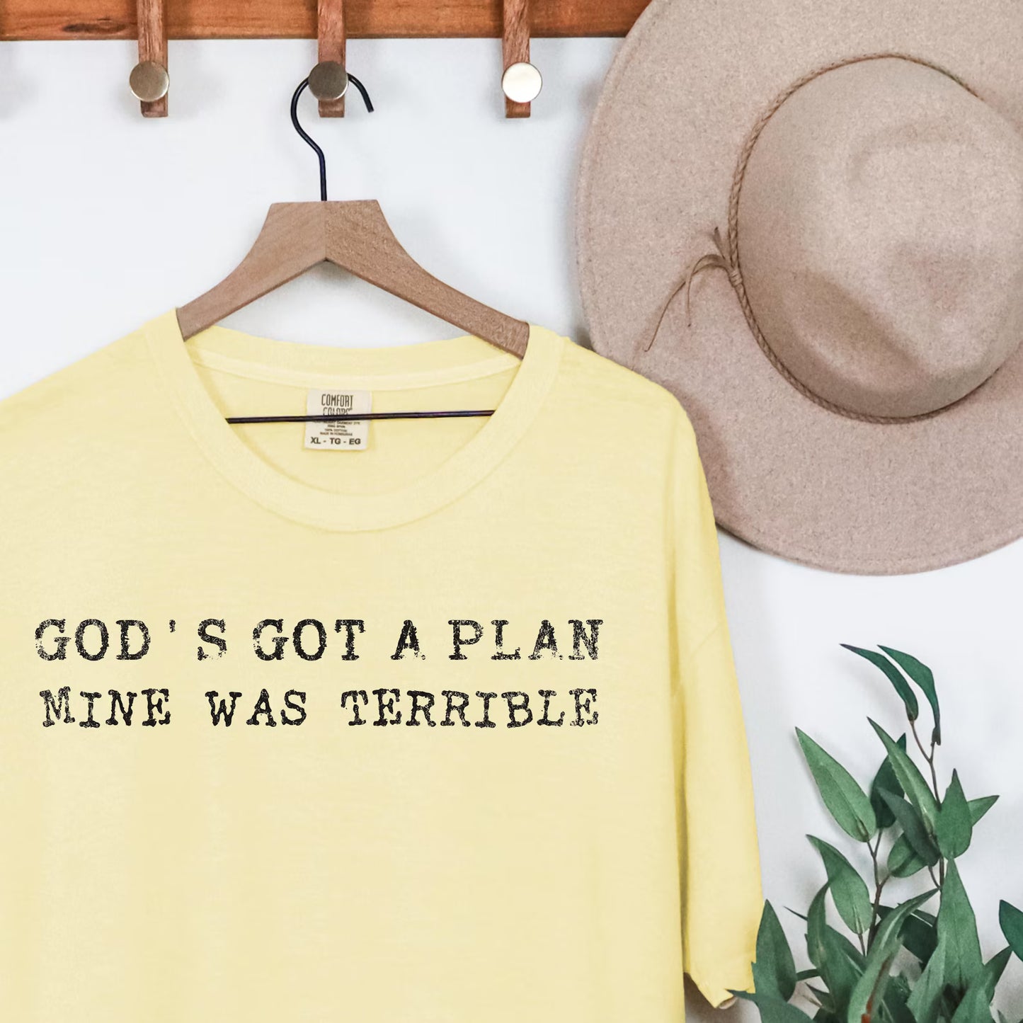 God's Got A Plan Mine Was Terrible