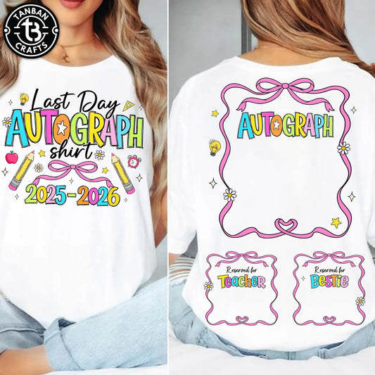 Last Day Autograph Shirt 25-26