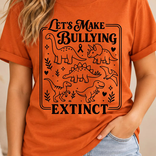 Let's Make Bullying Extinct
