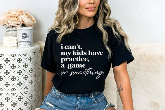 I Can't My Kids Have