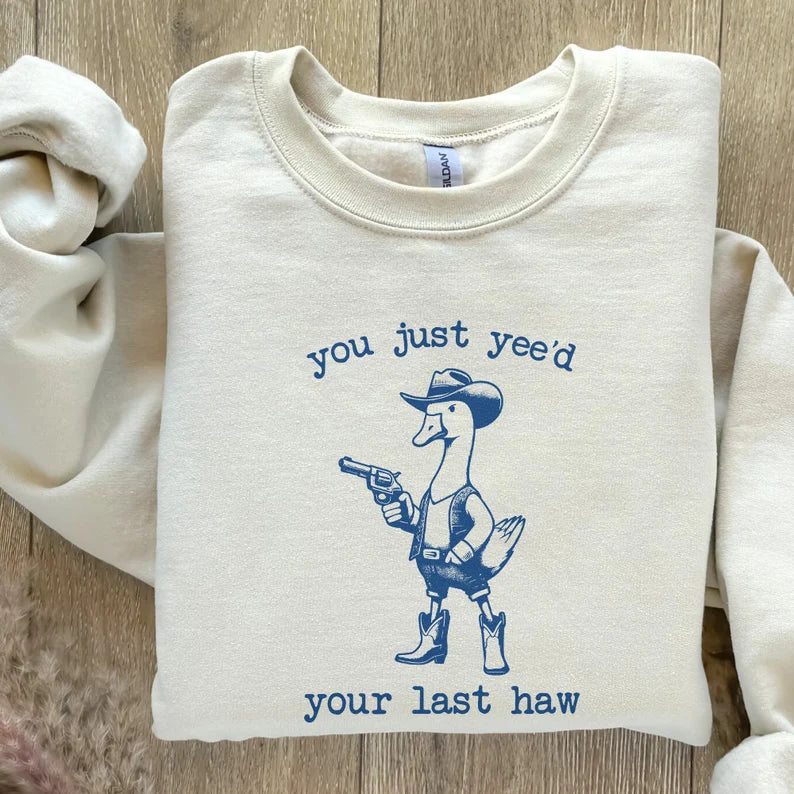 yee'd your last haw