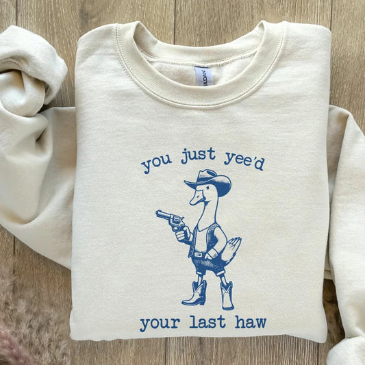 yee'd your last haw