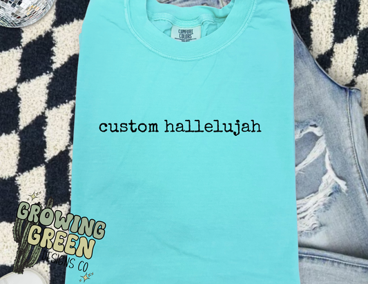 CUSTOM Hallelujah