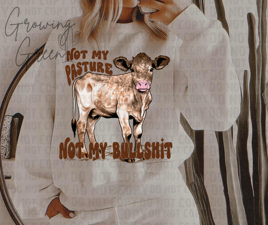 Not My Pasture
